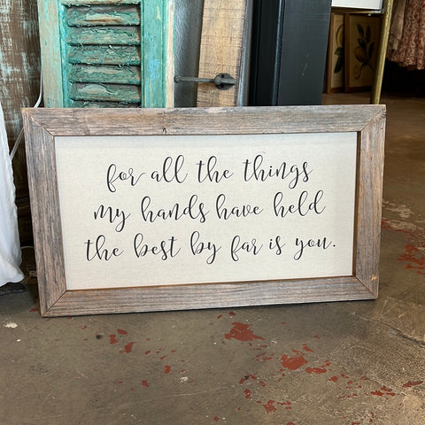 For All The Things Canvas Sign