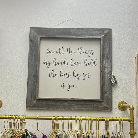 "For All The Things" Canvas Sign