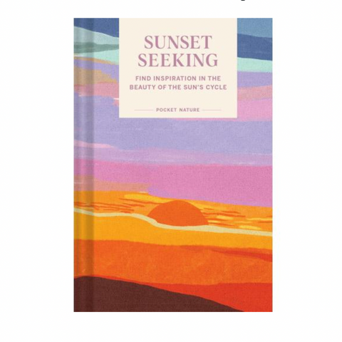 Pocket Nature Series: Sunset Seeking