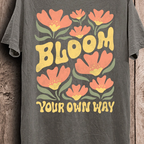 Bloom Your Way Tee