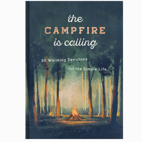 Campfire Is Calling