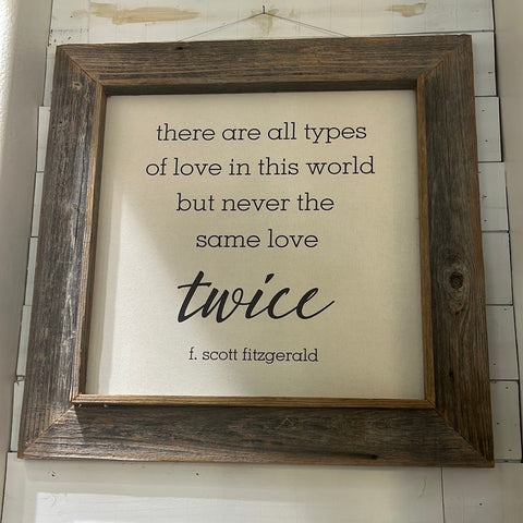 "There Are All Types of Love" Canvas Sign