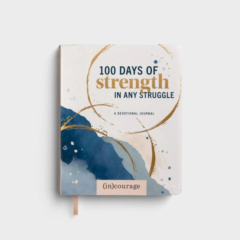 100 Days of Strength In Any Struggle