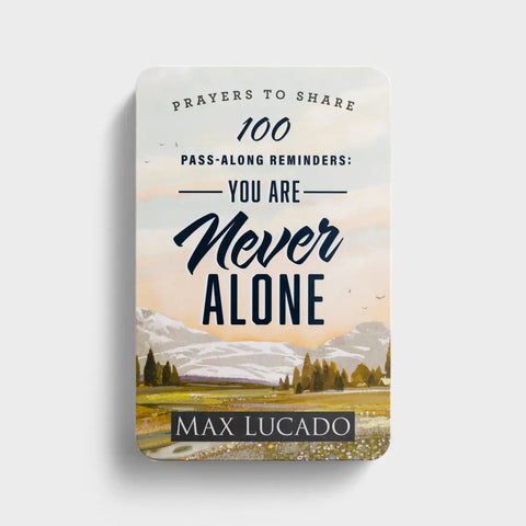 Prayers to Share: Never Alone